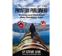 Steve Levi The Matter of the Phantom Purloiners (Tascabile)