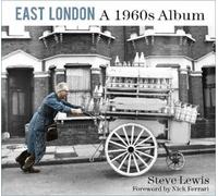 Steve Lewis East London: A 1960s Album (Tascabile)