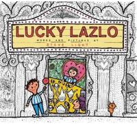 Steve Light Lucky Lazlo (Copertina rigida)