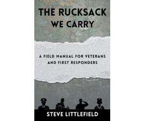 Steve Littlefield The Rucksack We Carry (Copertina rigida)
