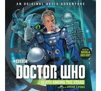 Steve Lyons Doctor Who: Death Among the Stars (CD)