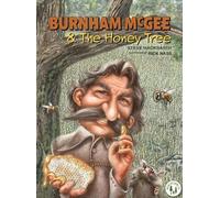Steve M Hackbarth Burnham McGee & The Honey Tree (Copertina rigida)