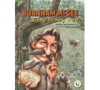 Steve M Hackbarth Burnham McGee & The Honey Tree (Tascabile)