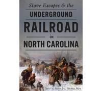 Steve M. Miller J. T Slave Escapes & the Underground Railroad in No (Tascabile)