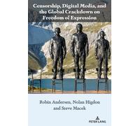 Steve Macek Censorship, Digital Media, and the Global Crackdown on F (Tascabile)