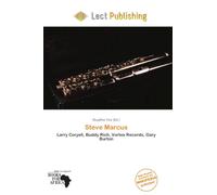 Steve Marcus: Larry Coryell, Buddy Rich, Vortex Records, Gary Burton