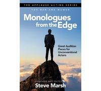 Steve Marsh Monologues from the Edge (Tascabile) Applause Acting Series