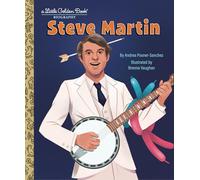 Steve Martin: A Little Golden Book Biography