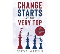 Steve Martin Change Starts at the Very Top (Tascabile)