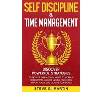 Steve Martin Self Discipline & Time Management (Tascabile) Self Help Mastery