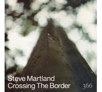 Steve Martland - Crossing The Border