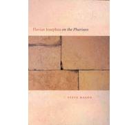 Steve Mason Flavius Josephus on the Pharisees (Tascabile)