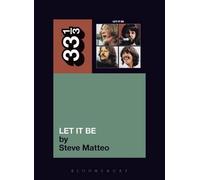 Steve Matteo The Beatles' Let It Be (Tascabile) 33 1/3