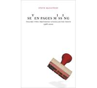 Steve McCaffery Seven Pages Missing Volume 2 (Tascabile)