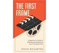 Steve McCarten The First Frame (Tascabile)