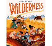Steve McCarthy The Wilderness (Copertina rigida)