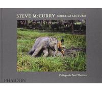 Steve McCurry Steve McCurry: Sobre La Lectura (on Reading) (S (Copertina rigida)