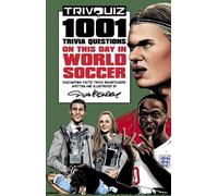Steve McGarry Trivquiz World Soccer On This Day (Tascabile) Trivquiz