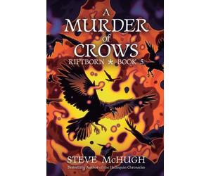 Steve McHugh A Murder of Crows (Tascabile) Riftborn