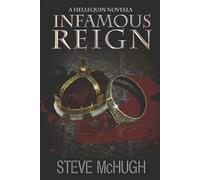 Steve McHugh Infamous Reign (Tascabile) Hellequin Chronicles Universe