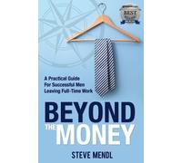 Steve Mendl Beyond the Money (Tascabile)