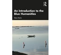 Steve Mentz An Introduction to the Blue Humanities (Tascabile)