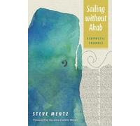 Steve Mentz Sailing Without Ahab (Tascabile)