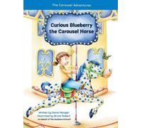 Steve Metzger Robert Brun Curious Blueberry the Carousel Hors (Copertina rigida)