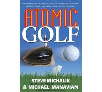 Steve Michalik Michael Manavian Atomic Golf (Copertina rigida)