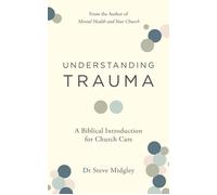 Steve Midgley Understanding Trauma (Tascabile)