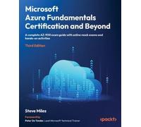 Microsoft Azure Fundamentals Certification and Beyond: A complete AZ-900 exam guide with online mock exams and hands-on activities