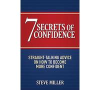 Steve Miller 7 Secrets of Confidence (Tascabile)