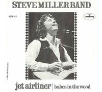 Steve Miller Band - Steve Miller Band - Jet Airliner - Mercury - 6078 811