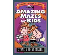 Steve Miller Becky Miller Amazing Mazes for Kids (Tascabile)