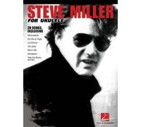 Steve Miller for Ukulele (Tascabile)