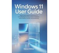 Steve Miller Windows 11 User Guide (Tascabile)