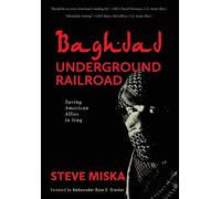 Steve Miska Baghdad Underground Railroad (Copertina rigida)
