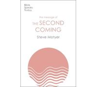Steve Motyer The Message of the Second Coming (Tascabile)