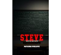 Steve (Movie Review): Redefining Redemption and Hope