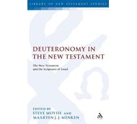 Steve Moyise Deuteronomy in the New Testament (Copertina rigida)