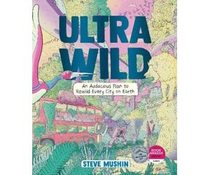 Steve Mushin Ultrawild (Copertina rigida)