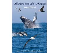 Steve N. G. Howell Brian L. Sullivan Offshore Sea Life ID Guide (Tascabile)