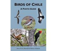 Steve N. G. Howell Fabrice Schmitt Birds of Chile (Tascabile)