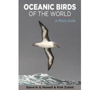 Steve N. G. Howell Kirk Zufelt Oceanic Birds of the World (Tascabile)