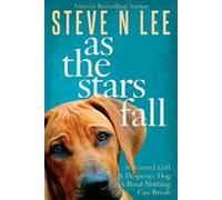 Steve N Lee As The Stars Fall (Tascabile) Books for Dog Lovers