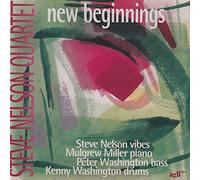 Steve Nelson Quartet - New Beginnings