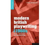 Steve Nicholson Modern British Playwriting: The 1960s (Tascabile)