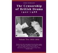 Steve Nicholson The Censorship of British Drama 1900-1968 Vol (Copertina rigida)