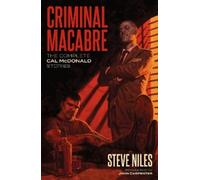 Steve Niles Criminal Macabre: The Complete Cal McDonald Stories (Sec (Tascabile)