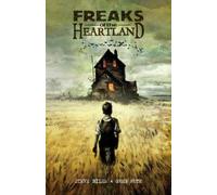 Steve Niles Greg Ruth Freaks of the Heartland (Tascabile)